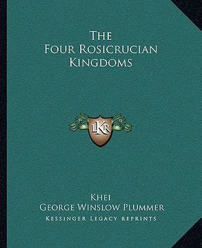 portada the four rosicrucian kingdoms (en Inglés)