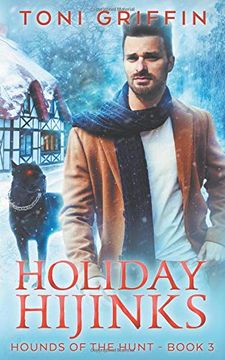portada Holiday Hijinks: Escape From the Holidays (Hounds of the Hunt) (en Inglés)