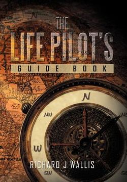 portada the life pilot's guide book (in English)