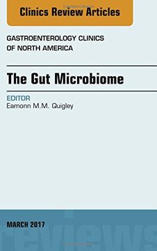 portada The Gut Microbiome, An Issue of Gastroenterology Clinics of North America, 1e (The Clinics: Internal Medicine)