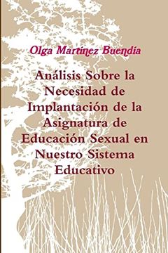 portada Análisis Sobre la Necesidad de Implantación de la Asignatura de Educación Sexual en Nuestro Sistema Educativo