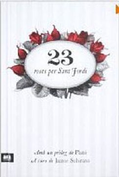 portada 23 roses per sant jordi (ara mini) (en Catalá)