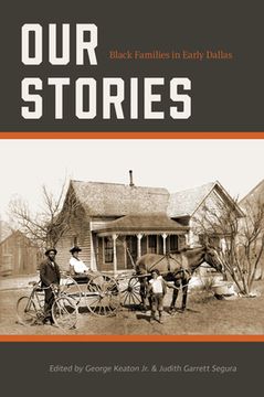 portada Our Stories: Black Families in Early Dallas Volume 7