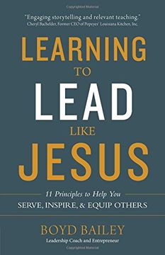 portada Learning to Lead Like Jesus: 11 Principles to Help you Serve, Inspire, and Equip Others (en Inglés)