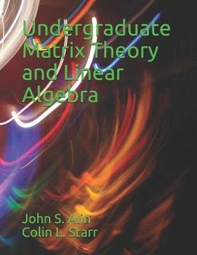 portada Undergraduate Matrix Theory and Linear Algebra (en Inglés)