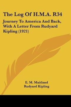 portada the log of h.m.a. r34: journey to america and back, with a letter from rudyard kipling (1921)