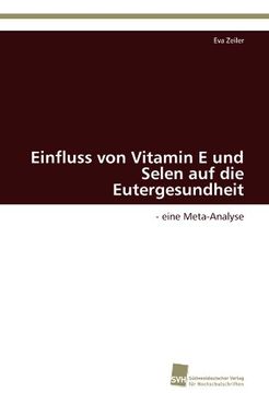 portada Einfluss Von Vitamin E Und Selen Auf Die Eutergesundheit