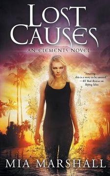 portada Lost Causes (Elements, Book 4) (en Inglés)