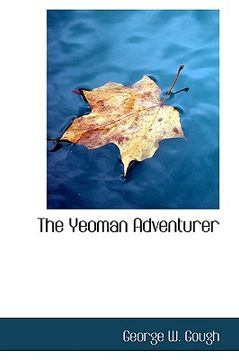 portada the yeoman adventurer (en Inglés)