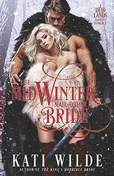 portada The Midwinter Mail-Order Bride: A Fantasy Romance: 1 (The Dead Lands) (en Inglés)