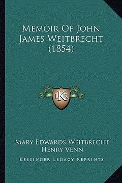 portada memoir of john james weitbrecht (1854) (en Inglés)