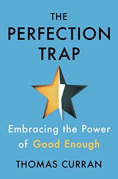 portada The Perfection Trap: Embracing the Power of Good Enough 