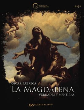 portada La Magdalena: Verdades y Mentiras