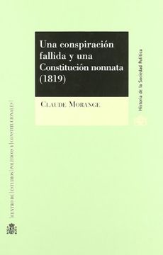 portada Una Conspiración Fallida y una Constitución Nonnata (1819) (in Spanish)