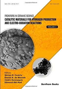 portada Catalytic Materials for Hydrogen Production and Electro-Oxidation Reactions (Frontiers in Ceramic Science) (en Inglés)