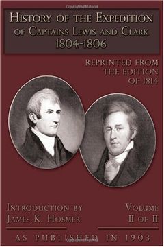 portada History of the Expedition of Captains Lewis and Clark Volume 2 (en Inglés)