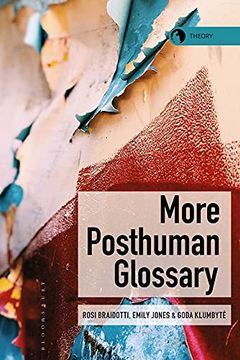 portada More Posthuman Glossary (Theory in the new Humanities) 