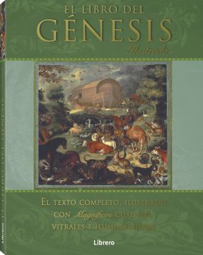 portada Libro del Genesis Ilustrado el Texto Completo Ilustrado con Magnificos Cuadros Vitrales e Iluminacio (in Spanish)