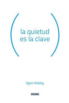 portada La Quietud es la Clave (in Spanish)