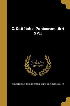 portada C. Silii Italici Punicorum libri XVII (in Italian)