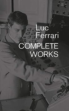 portada Luc Ferrari: Complete Works (en Inglés)