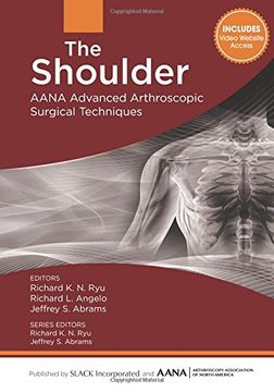 portada The Shoulder: AANA Advanced Arthroscopic Surgical Techniques