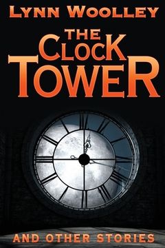 portada The Clock Tower and Other Stories (en Inglés)