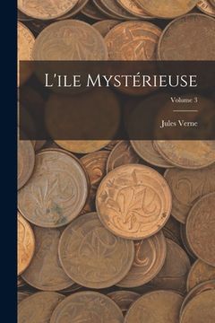 portada L'ile mystérieuse; Volume 3 (in French)