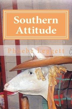 portada Southern Attitude: Boastfully Proud (en Inglés)