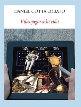 portada Videojugarse la Vida (in Spanish)