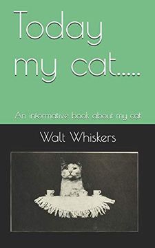 portada Today my Cat. An Informative Book About my cat (en Inglés)