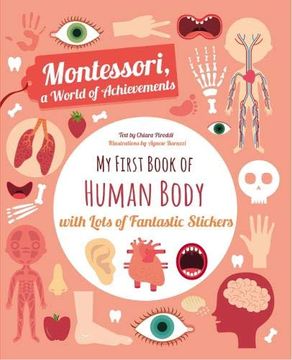 portada My First Book of the Human Body With Lots of Fantastic Stickers (Montessori Activity) 