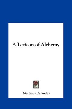 portada a lexicon of alchemy (in English)