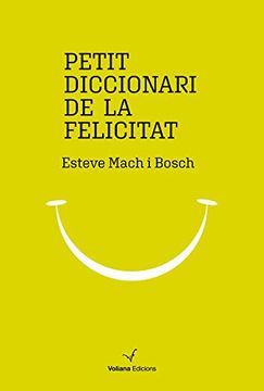 portada Petit Diccionari de la Felicitat (en Catalá)