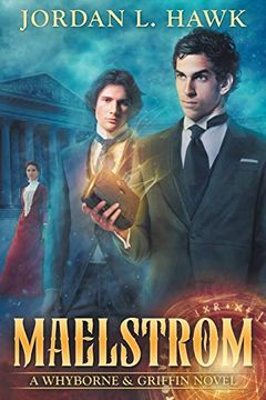 portada Maelstrom: A Whyborne & Griffin Novel: Volume 7 