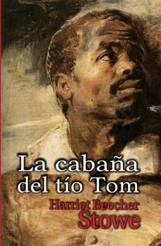 portada La Cabana Del Tio Tom (spanish Edition)