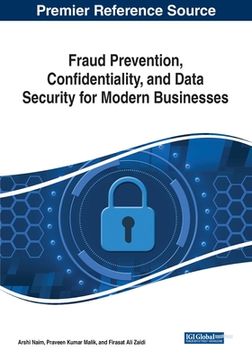 portada Fraud Prevention, Confidentiality, and Data Security for Modern Businesses (en Inglés)