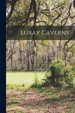 portada Luray Caverns (en Inglés)