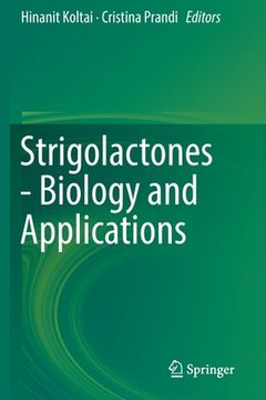 portada Strigolactones - Biology and Applications (en Inglés)