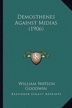 portada demosthenes against midias (1906) (in English)