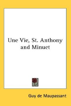 portada une vie, st. anthony and minuet