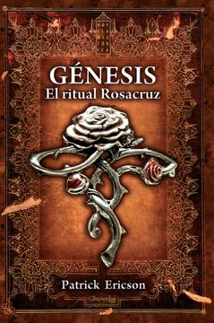 portada Génesis. El Ritual Rosacruz (in Spanish)