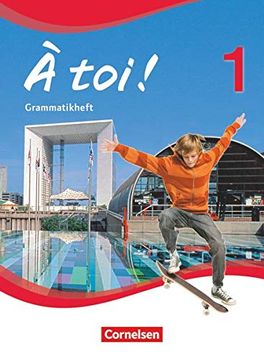 portada À Toi! - Vierbändige Ausgabe: Band 1 - Grammatikheft (en Francés)