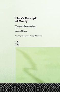 portada Marx'S Concept of Money (Routledge Studies in the History of Economics) 