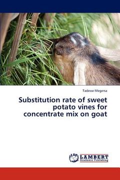 portada substitution rate of sweet potato vines for concentrate mix on goat (in English)