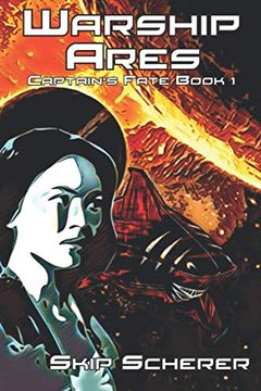 portada Warship Ares: Captain'S Fate Book 1 (en Inglés)