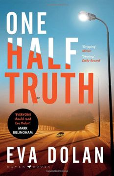 portada One Half Truth: 'Everyone Should Read eva Dolan'Mark Billingham (en Inglés)