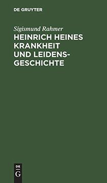 portada Heinrich Heines Krankheit und Leidensgeschichte (en Alemán)