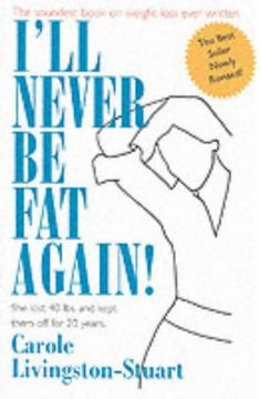 portada I'll Never be fat Again! (en Inglés)