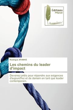 portada Les chemins du leader d'impact (en Francés)